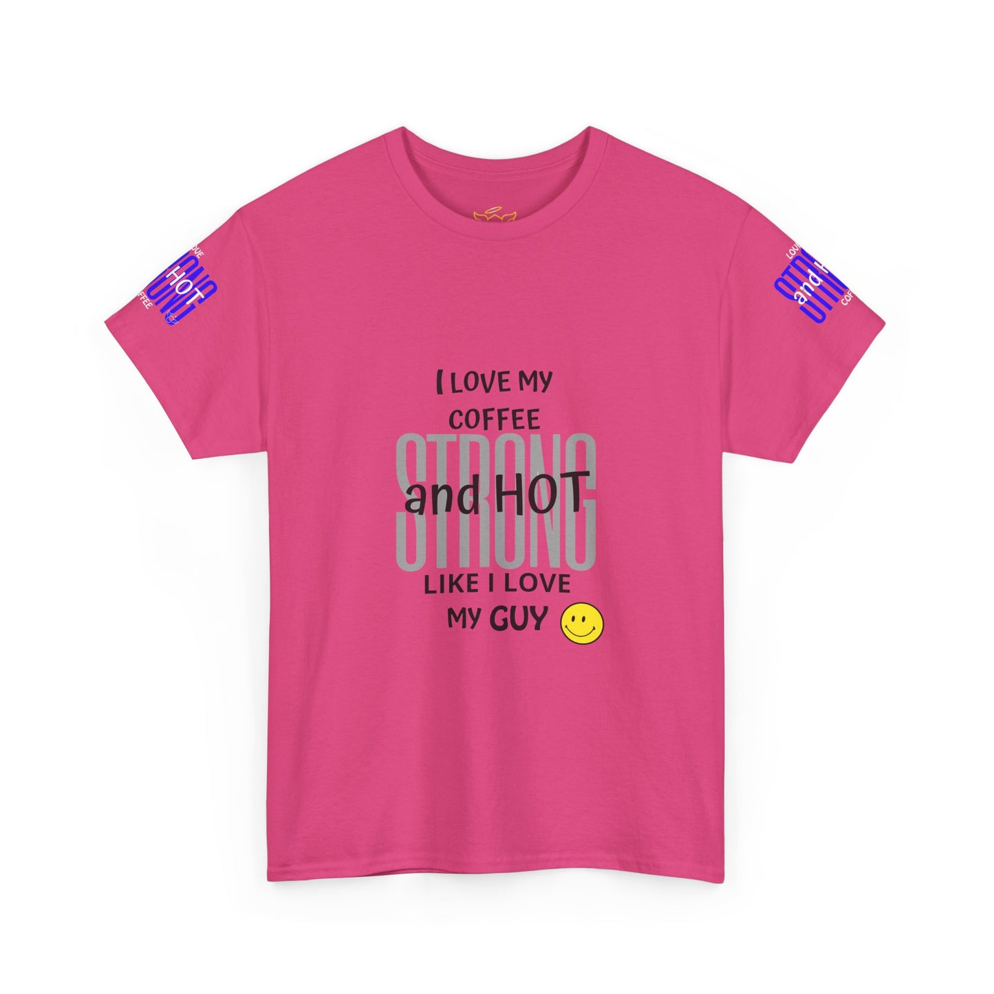 Coffee Lover Heavy Cotton Tee - I Love My Coffee Strong and Hot