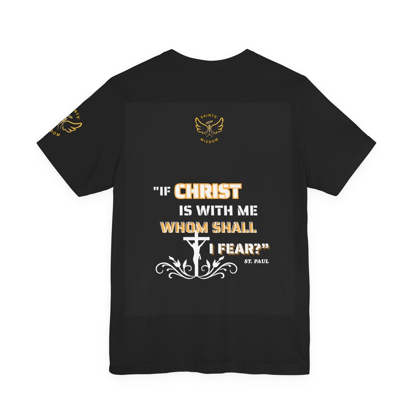Saint Paul's Quote Tee, Black t-shirt with gold and white text and design on the back, featuring a religious quote and cross.