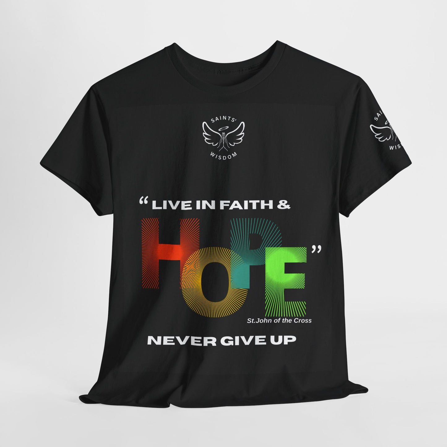 St John of the Cross Faith Hope Unisex Tee (CT)