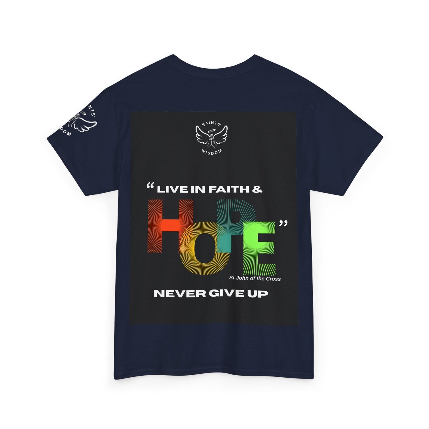 St John of the Cross Faith Hope Unisex Tee (CT)