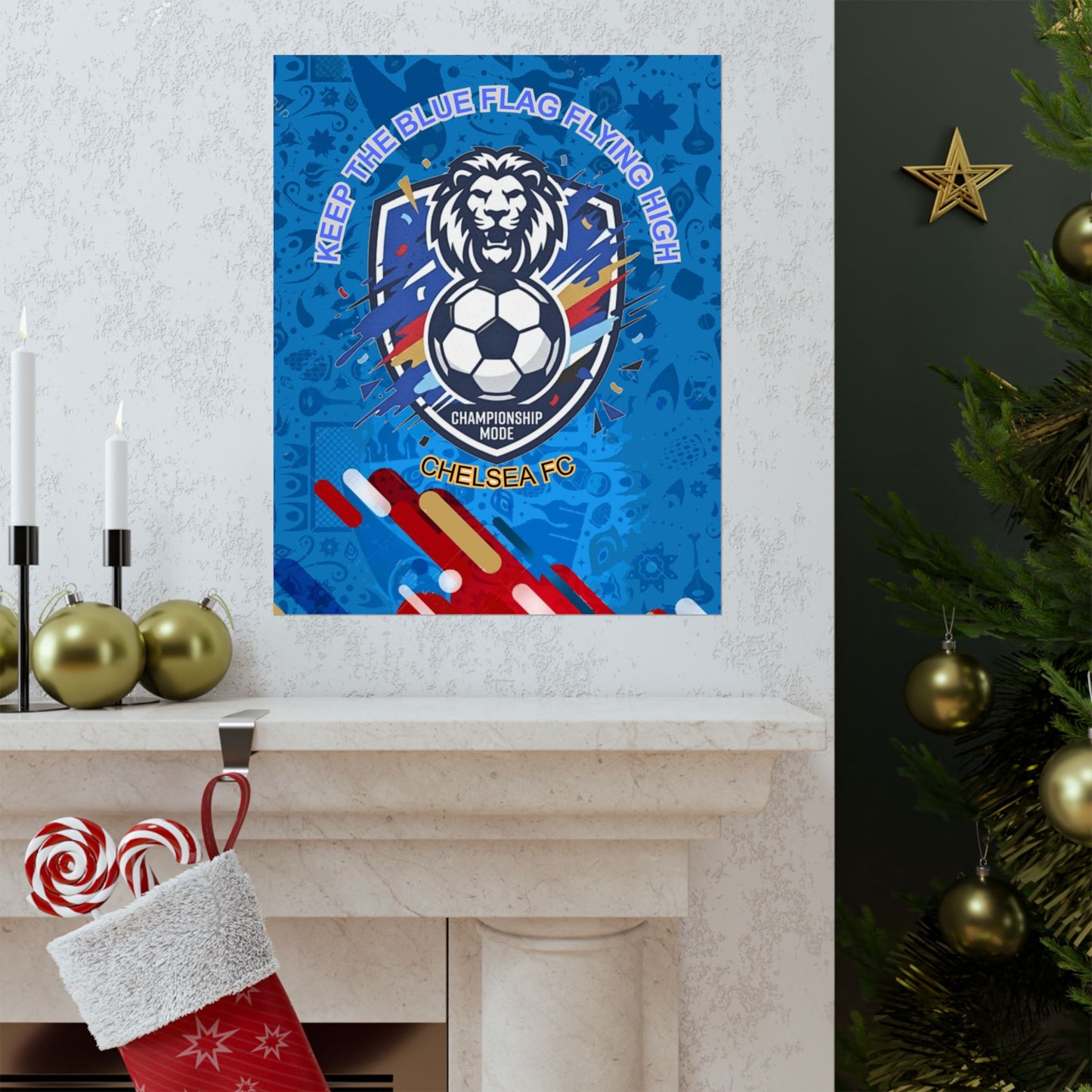 Chelsea FC Soccer Poster — "Keep The Blue Flag Flying High" Matte Vertical Print - Trending Novelties & Gifts