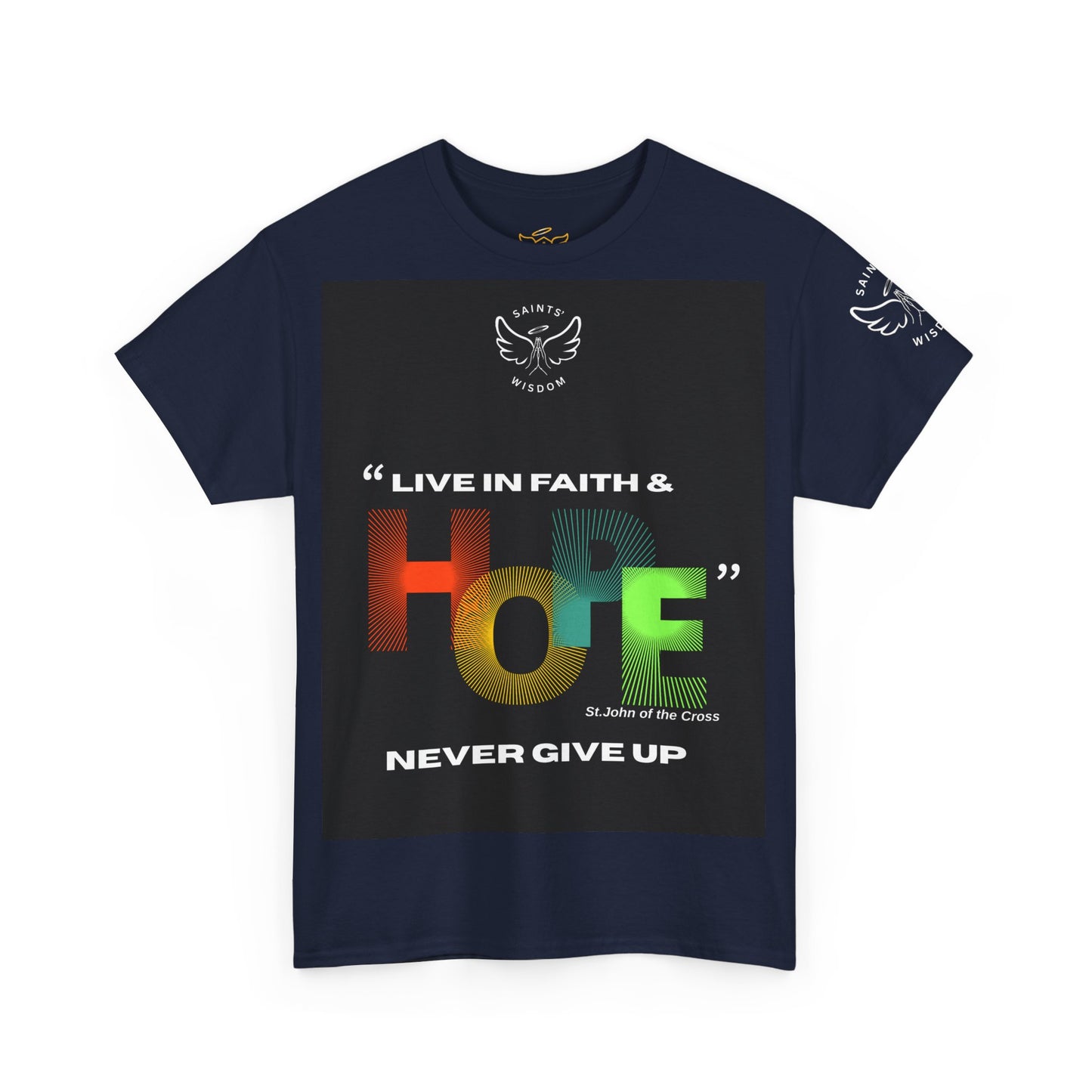 St John of the Cross Faith Hope Unisex Tee (CT)