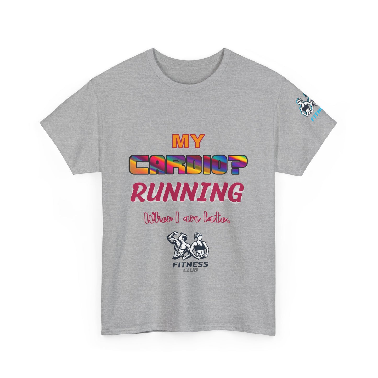 Fitness Quotes on Cardio Unisex Heavy Cotton Tee. FQT