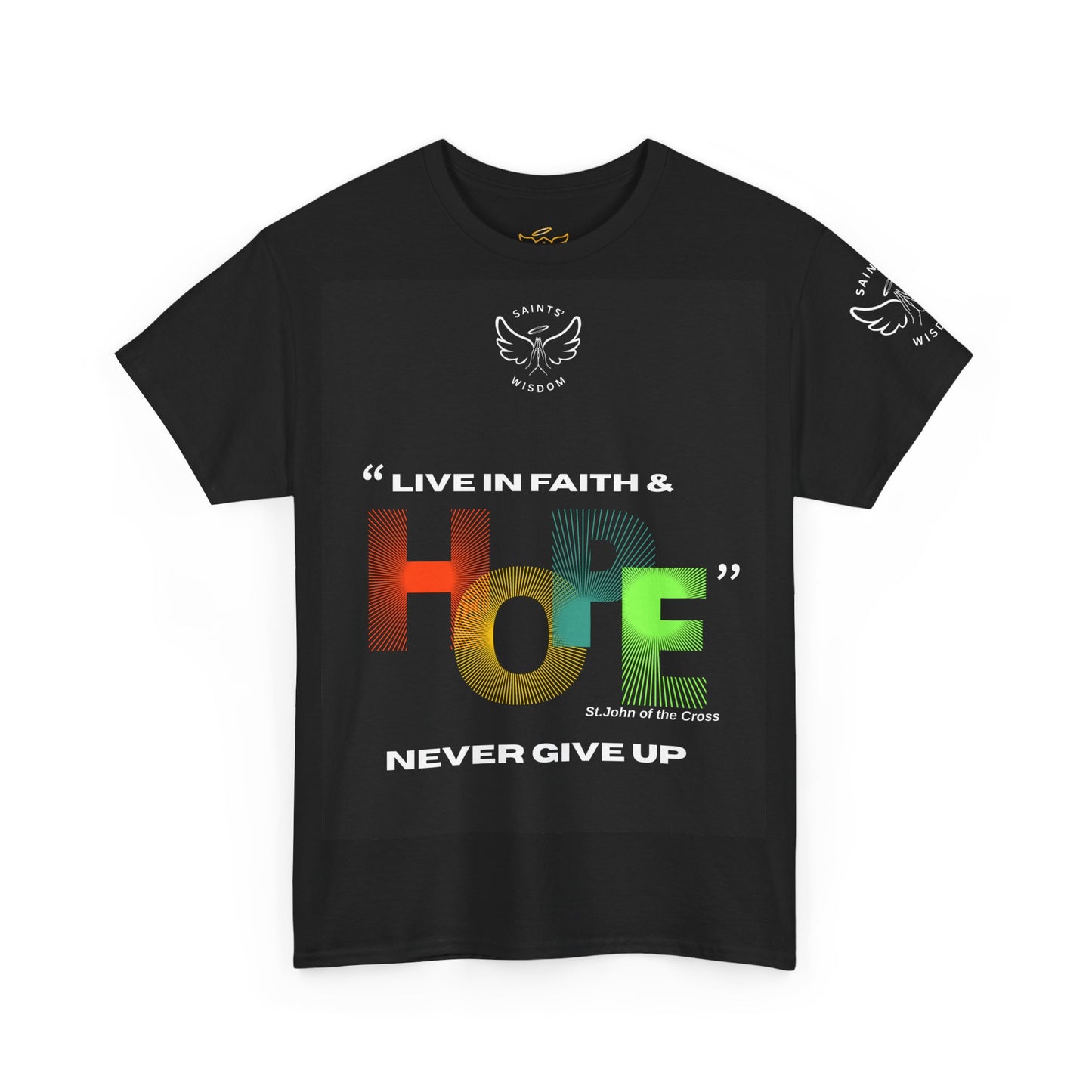 St John of the Cross Faith Hope Unisex Tee (CT)