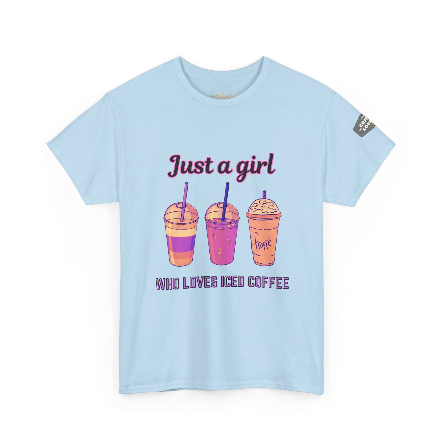 Coffee Lover Cotton Tee - Just a Girl Who Loves Iced Coffee
