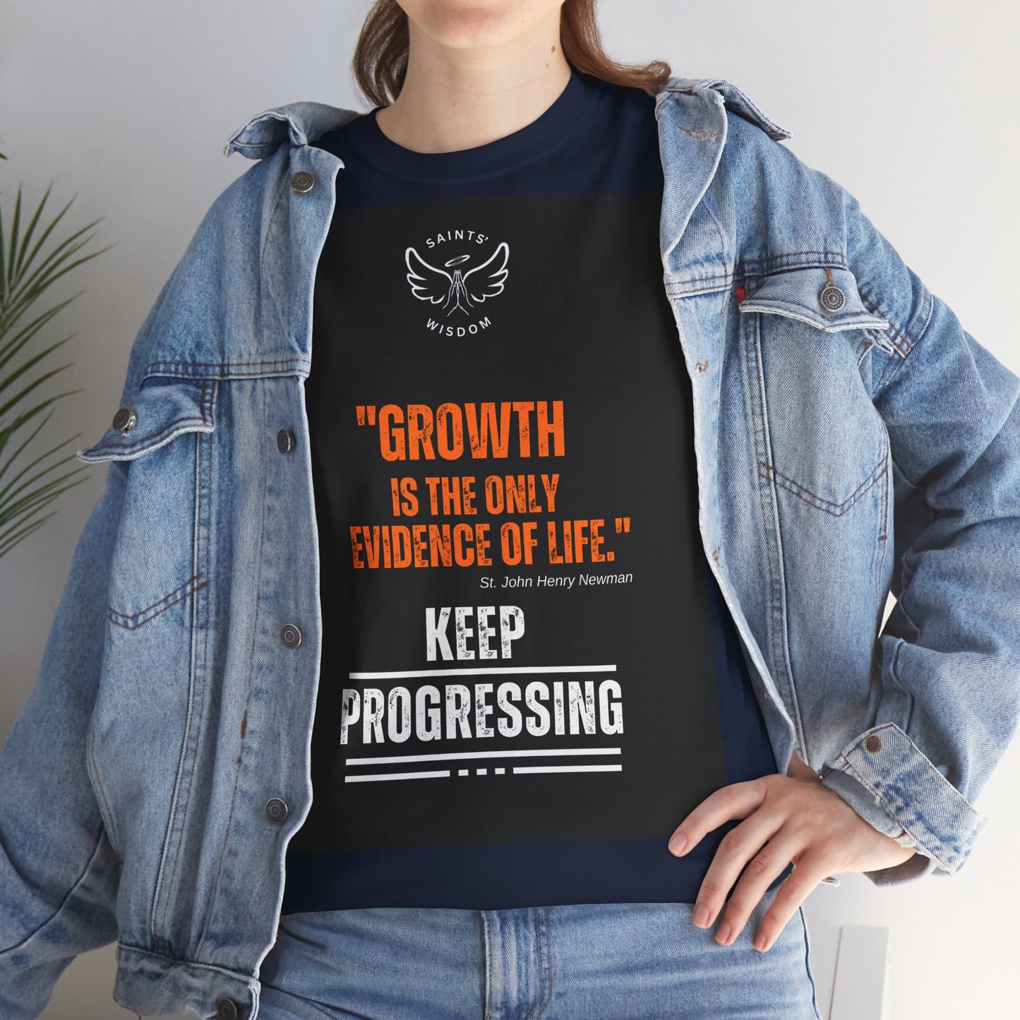 St. John Newman's Quote - Growth is the only evidence of life (CT)