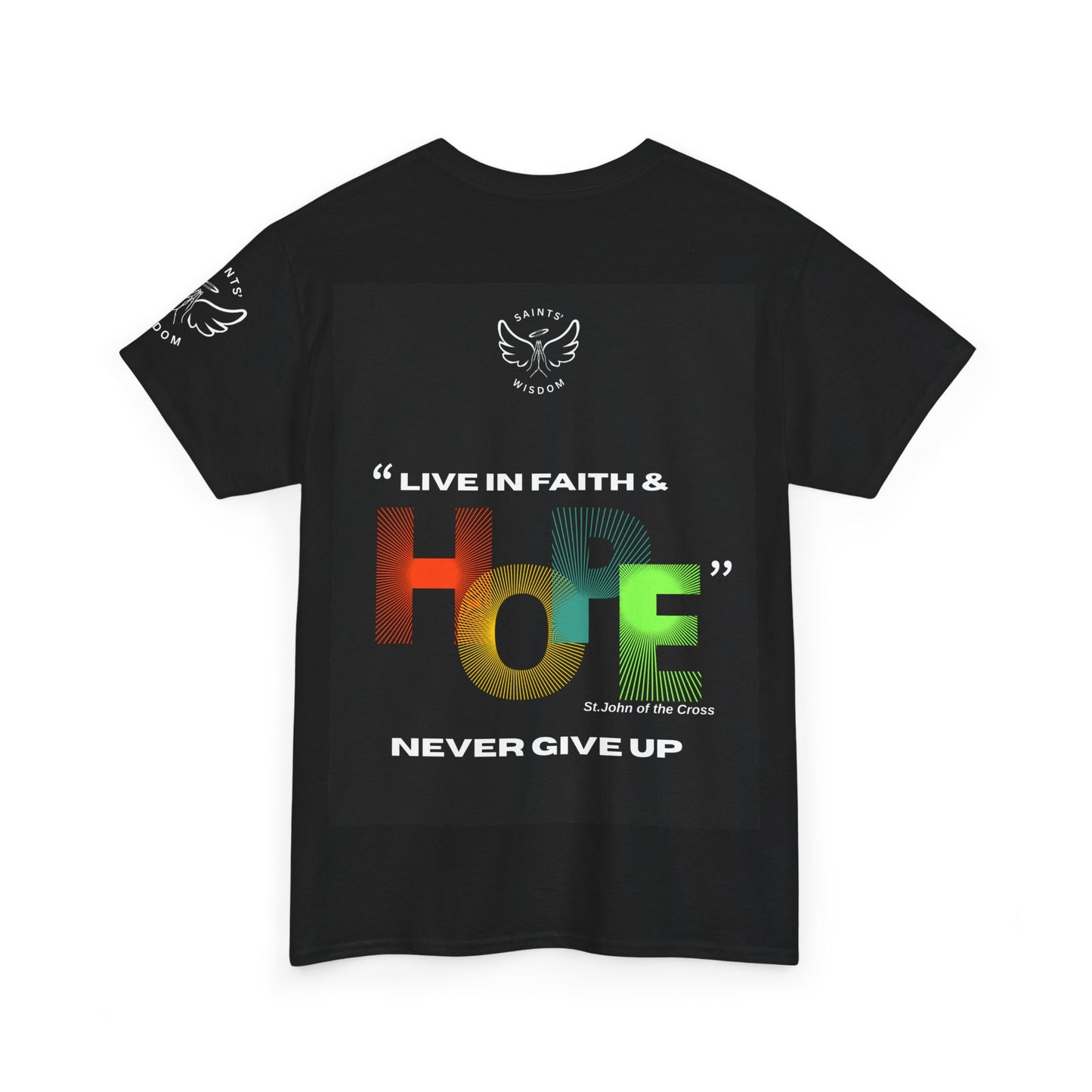 St John of the Cross Faith Hope Unisex Tee (CT)