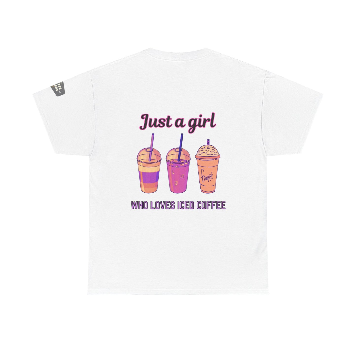 Coffee Lover Cotton Tee - Just a Girl Who Loves Iced Coffee