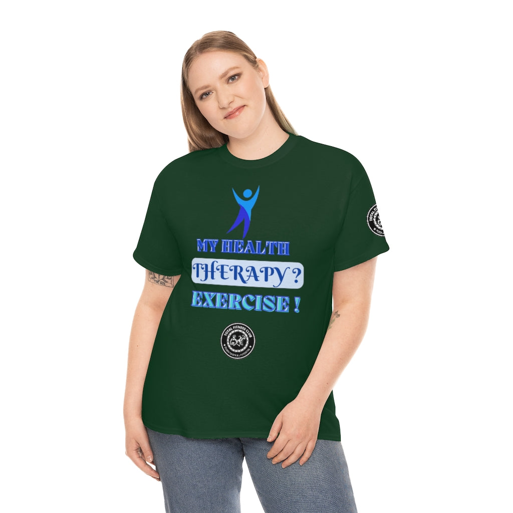 Fitness Quotes on Therapy Unisex Heavy Cotton Tee. FQT - Trending Novelties & Gifts
