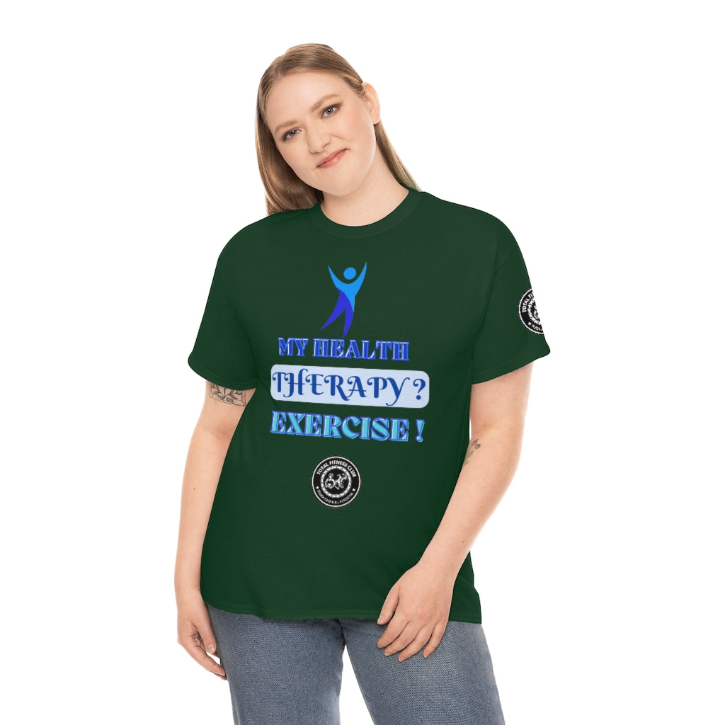 Fitness Quotes on Therapy Unisex Heavy Cotton Tee. FQT