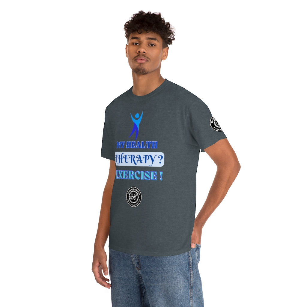 Fitness Quotes on Therapy Unisex Heavy Cotton Tee. FQT - Trending Novelties & Gifts