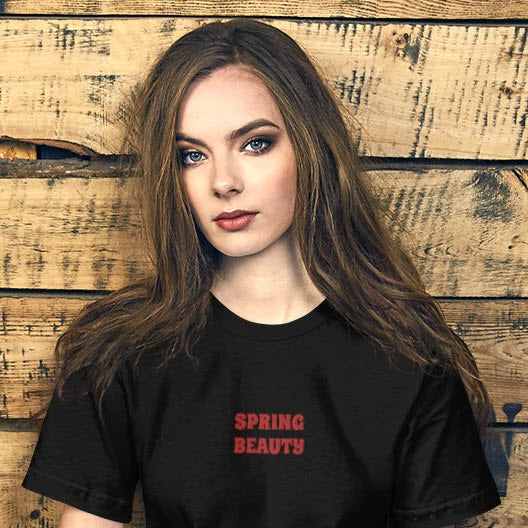 Novelty tee. SPRING BEAUTY t shirt, Spring Beauty Short-Sleeve Unisex T-Shirt, Embroidered t shirt women - Trending Novelties & Gifts