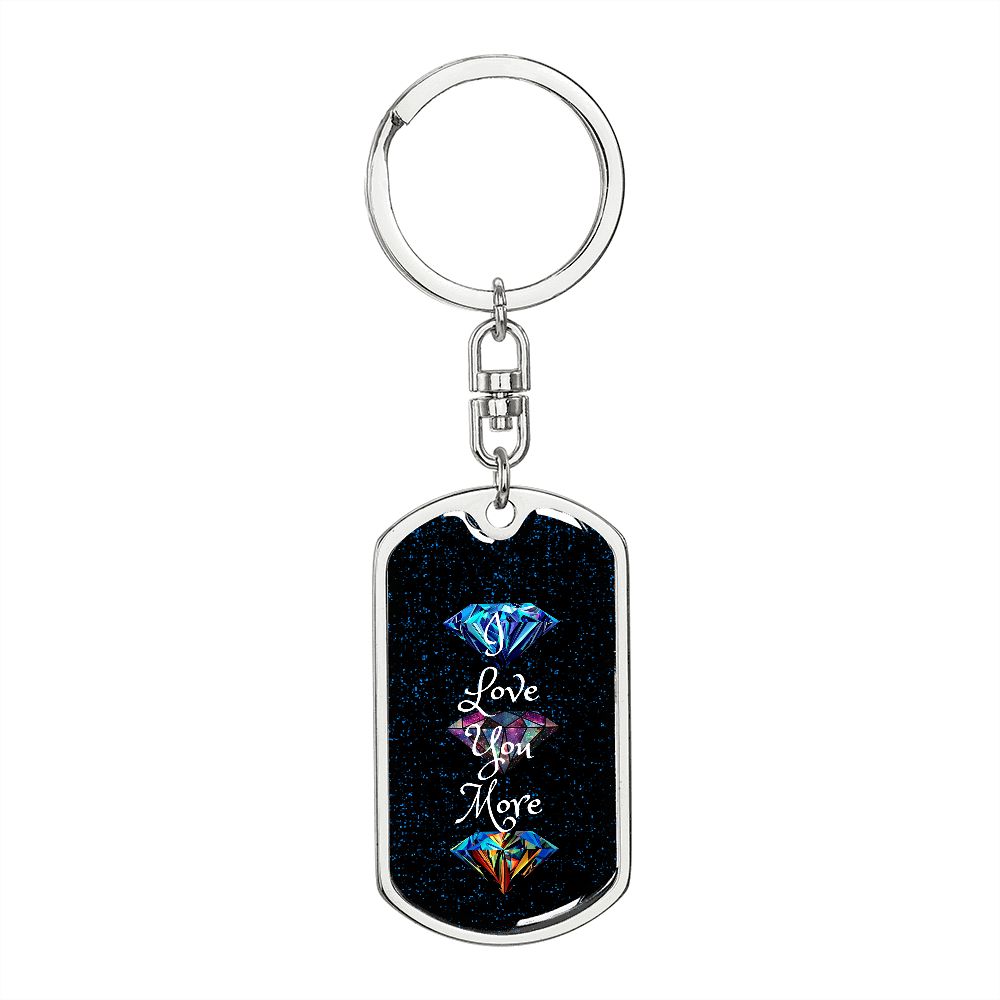 graphic design dogtag I love you more keychains, personalized engraving keychain