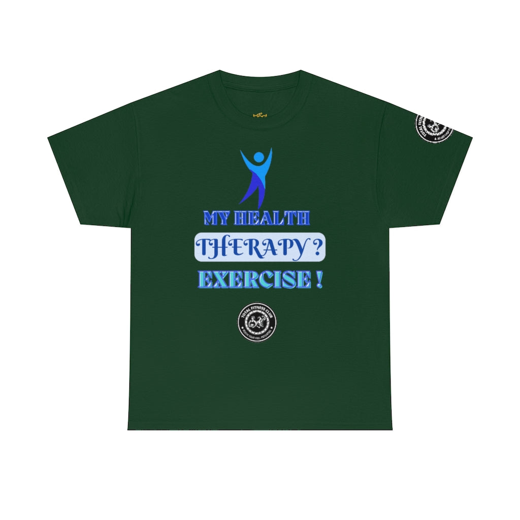 Fitness Quotes on Therapy Unisex Heavy Cotton Tee. FQT - Trending Novelties & Gifts