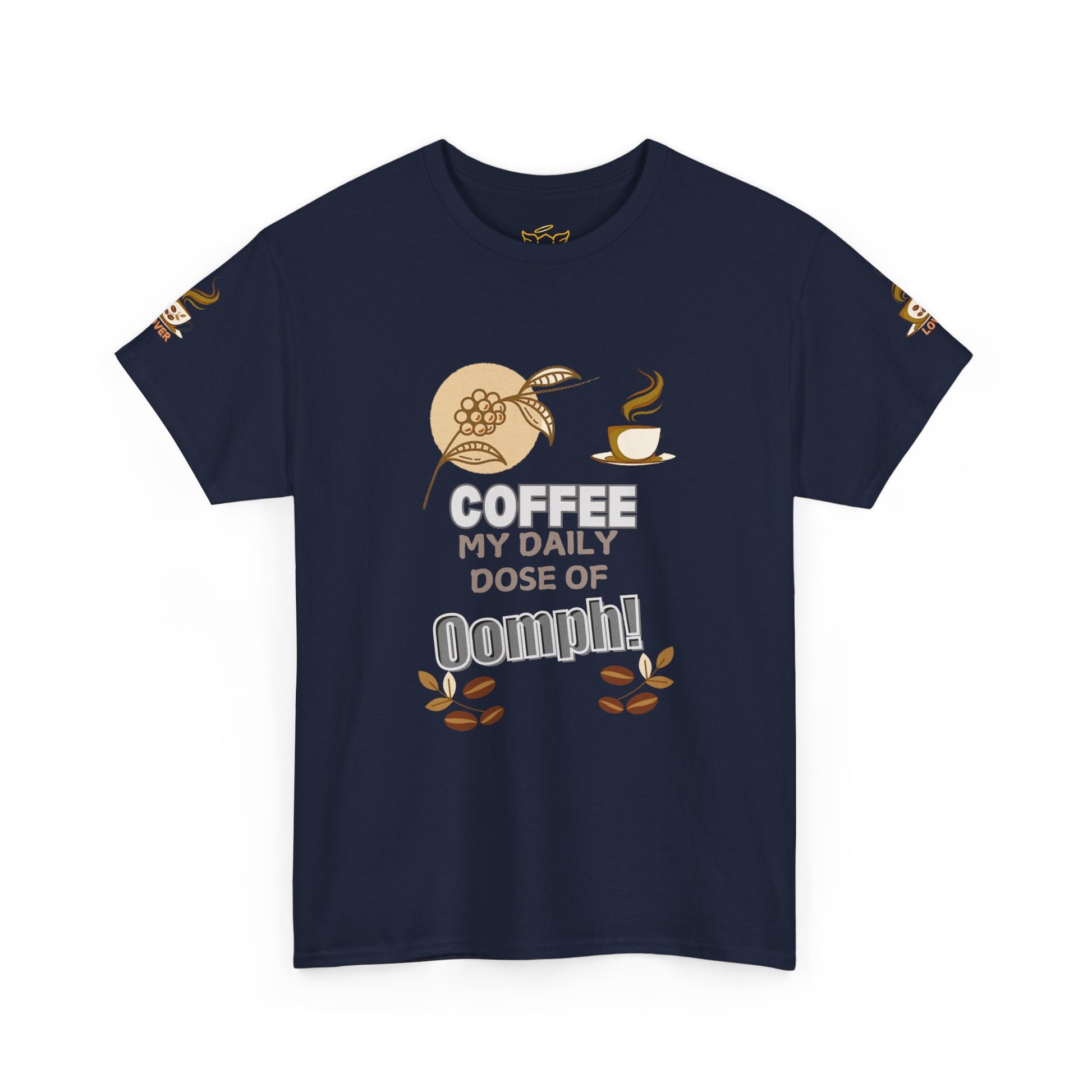 Coffee Lovers Heavy Cotton Tee - My Daily Dose of Oomph! Navy blue t-shirt with coffee-themed graphic and text on a white background