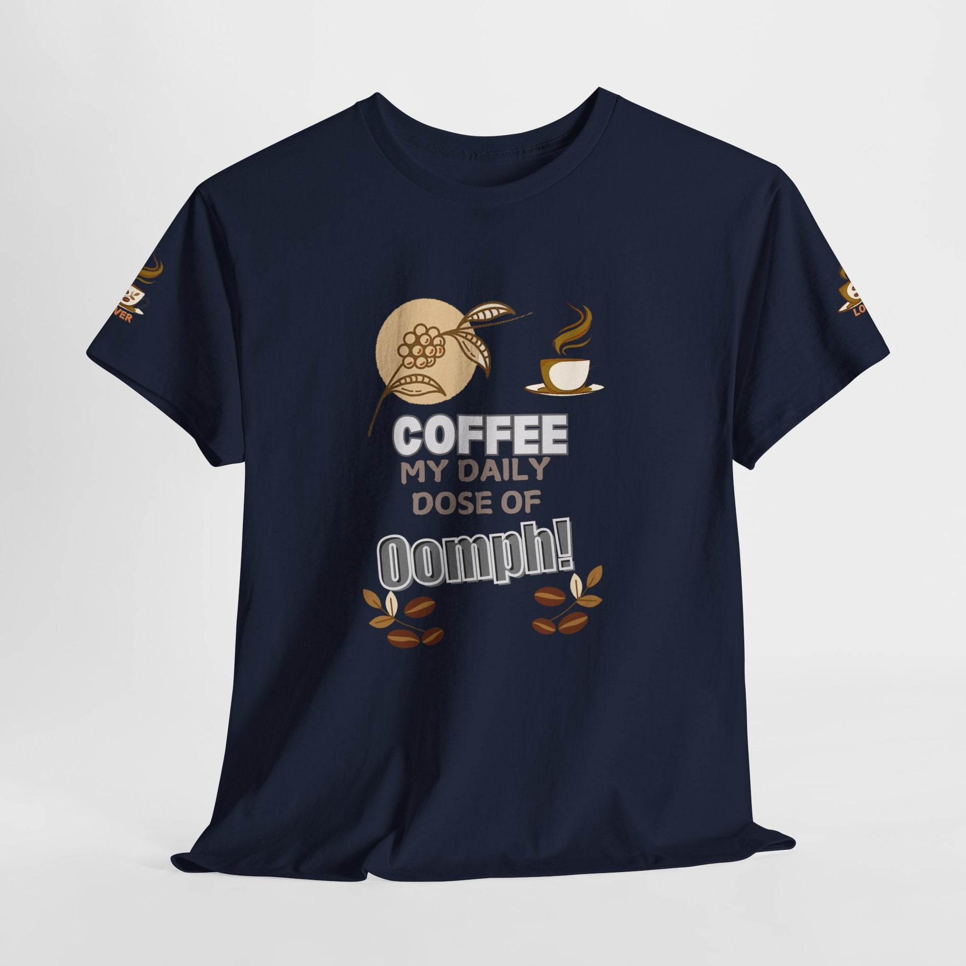 Coffee Lovers Heavy Cotton Tee - My Daily Dose of Oomph! Navy blue t-shirt with coffee-themed graphic and text on a light gray background