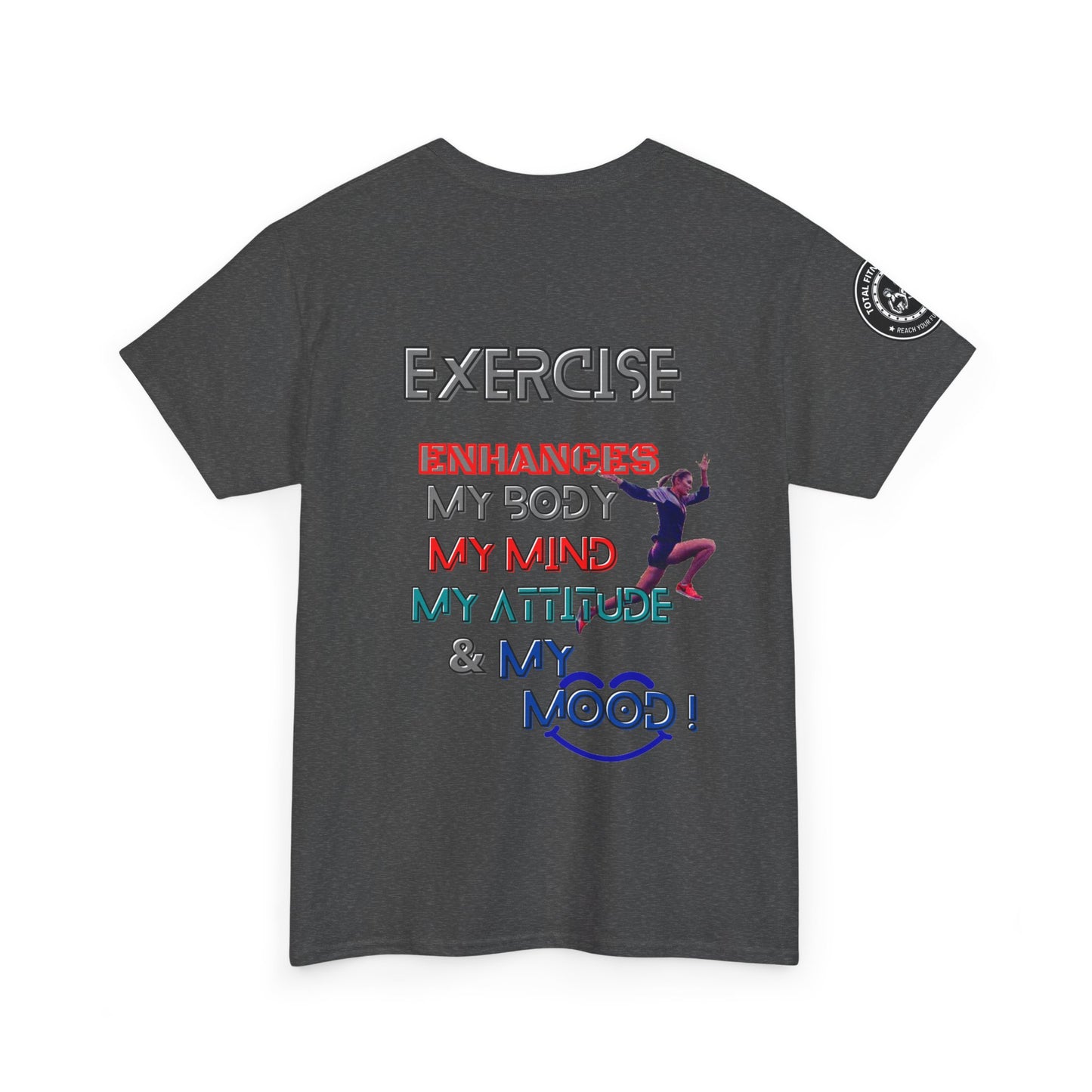 Fitness Quotes Gym Heavy Cotton Tee - Exercise enhances My Body T-shirt. Gray t-shirt with motivational text and graphic on the back, on a white background