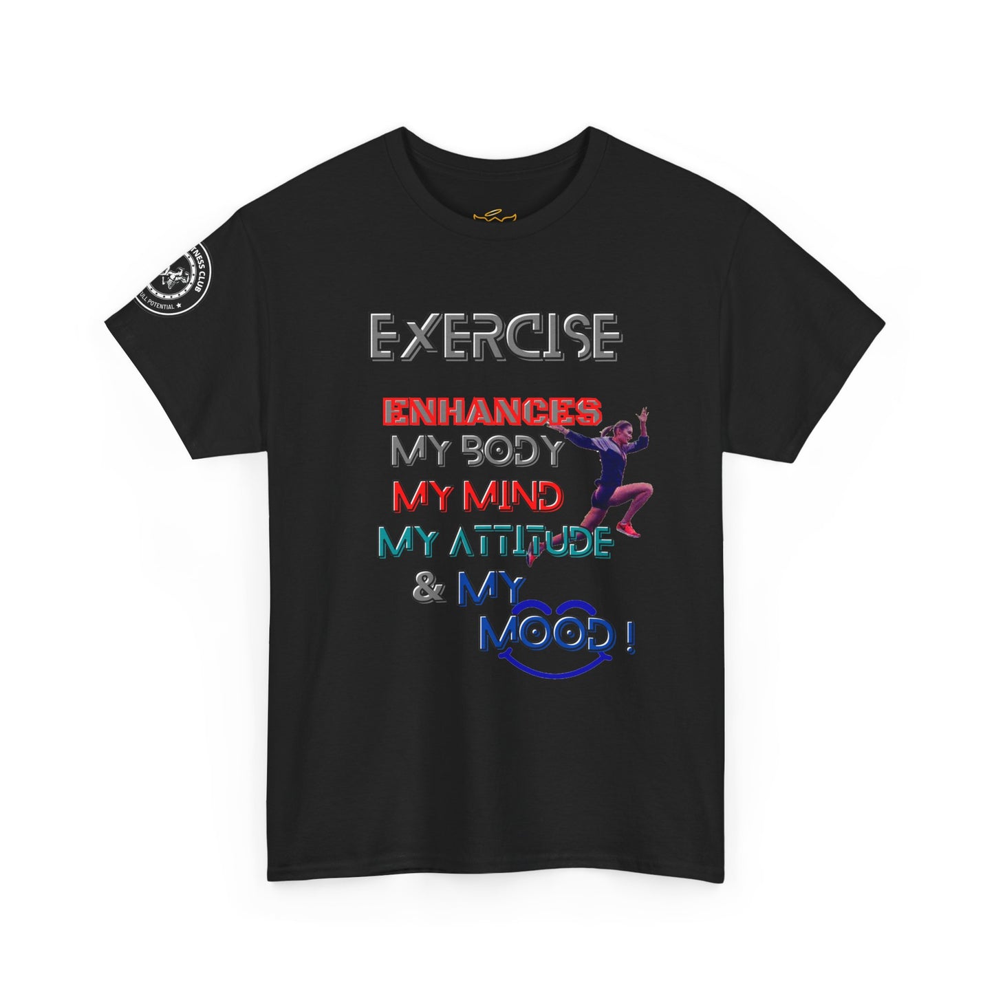 Fitness Quotes Gym Heavy Cotton Tee - Exercise enhances My Body T-shirt. Black t-shirt with motivational text and graphic on a white background