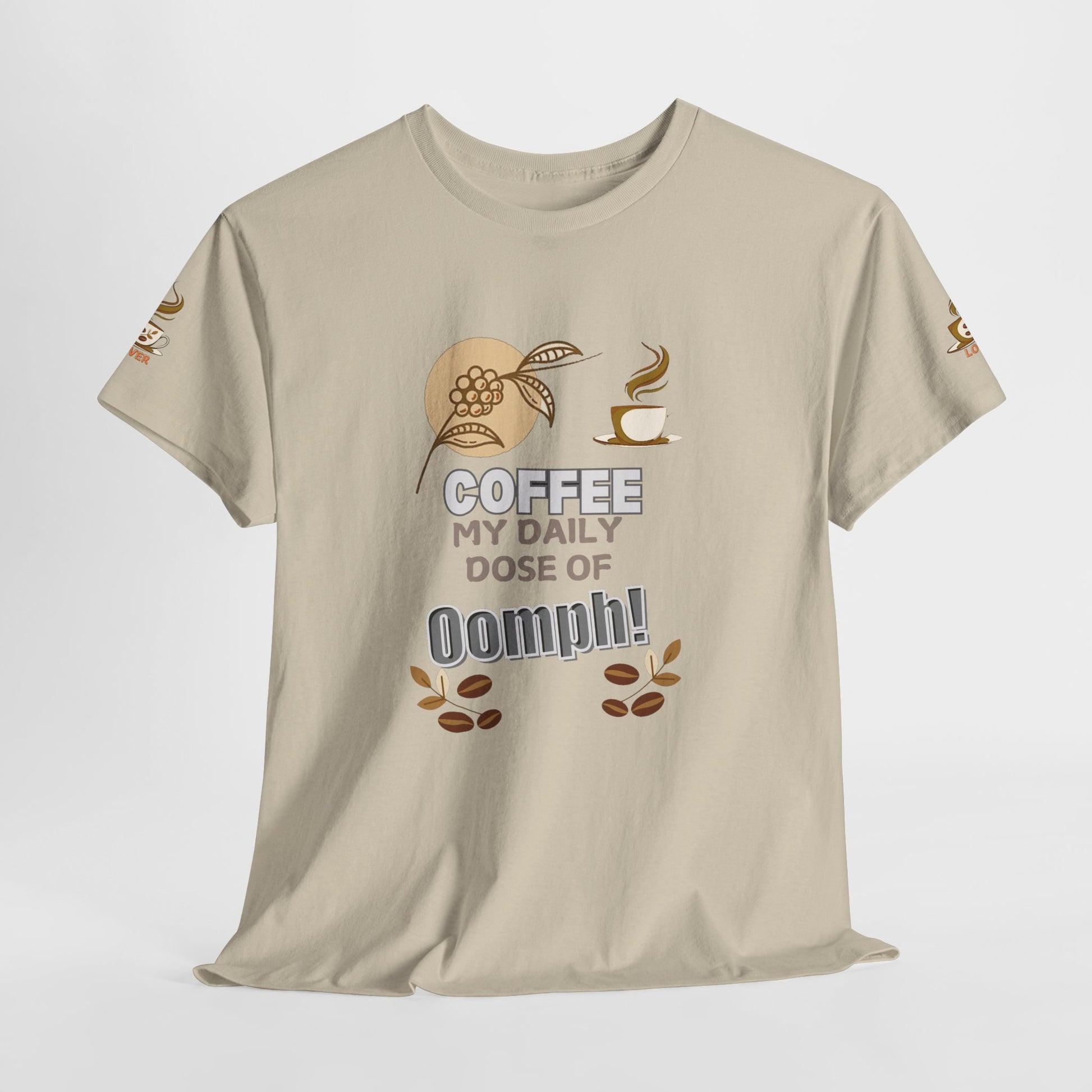 Coffee Lovers Heavy Cotton Tee - My Daily Dose of Oomph! Beige t-shirt with coffee-themed graphic and text on a light gray background