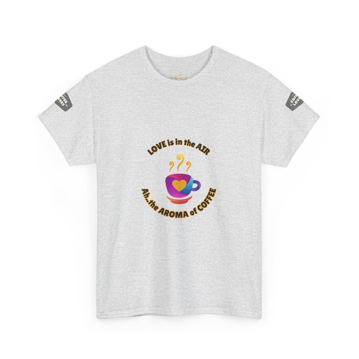 Coffee Lovers Tee with Quote - 'Love is in the Air Ah.. the Aroma of Coffee',  White t-shirt with colorful graphic and text on a white background