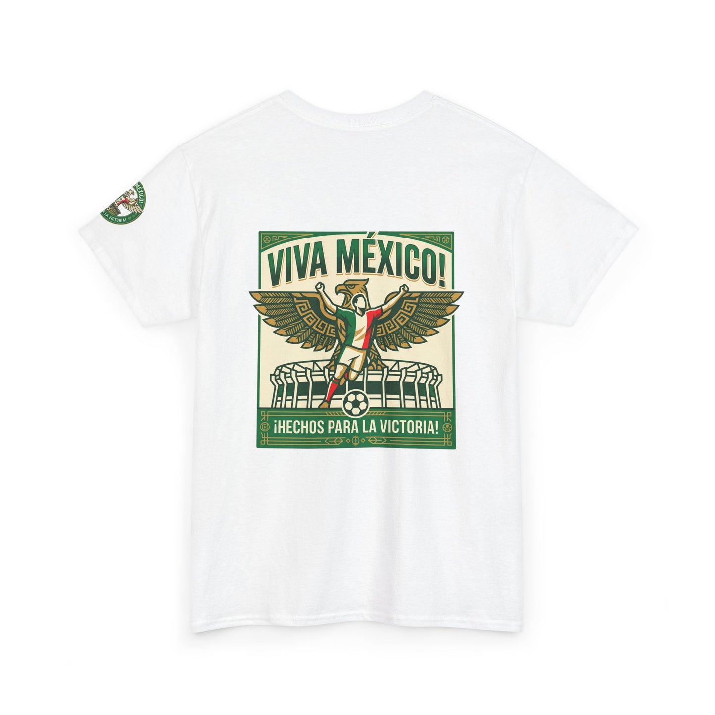Viva México Soccer Tee — Patriotic Mexican Eagle Design (Hechos Para la Victoria)