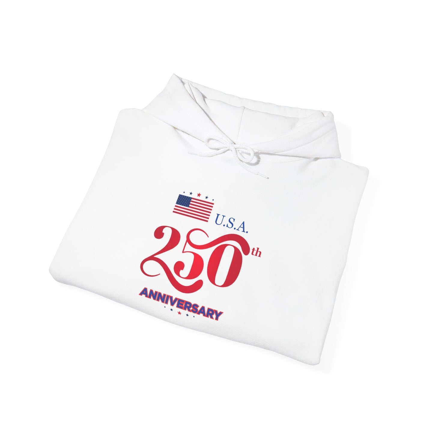 USA 250th ANNIVERSARY Hoodie — America 250 years Anniversary Patriotic Sweatshirt - Trending Novelties & Gifts