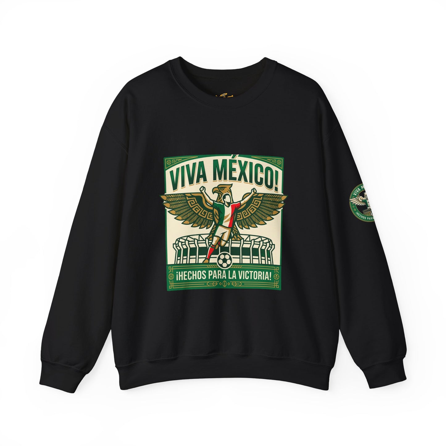 Viva México Soccer Crewneck Sweatshirt — "Hechos Para La Victoria" Soccer Fan Pullover
