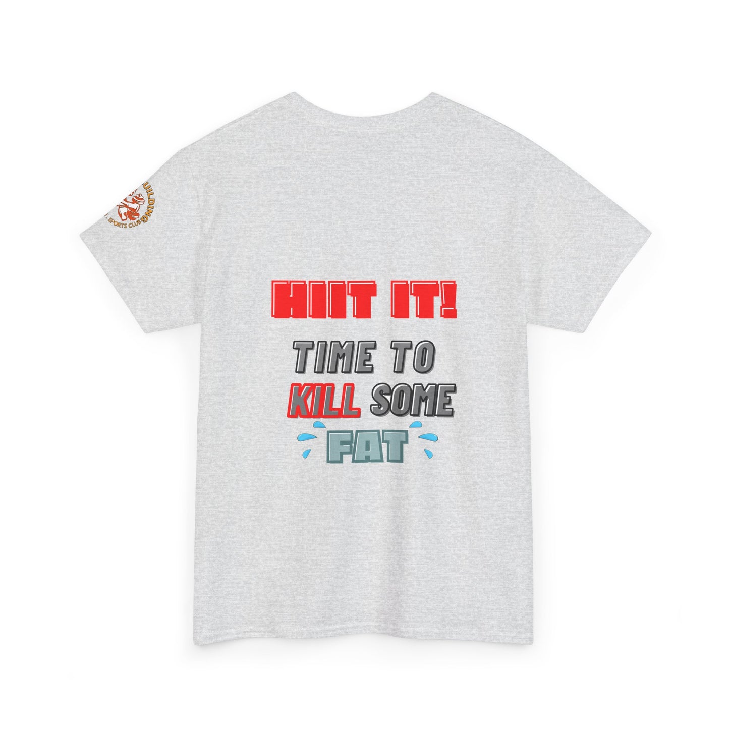 Fitness Quotes Unisex Cotton Tee for HIIT enthusiasts. FQT