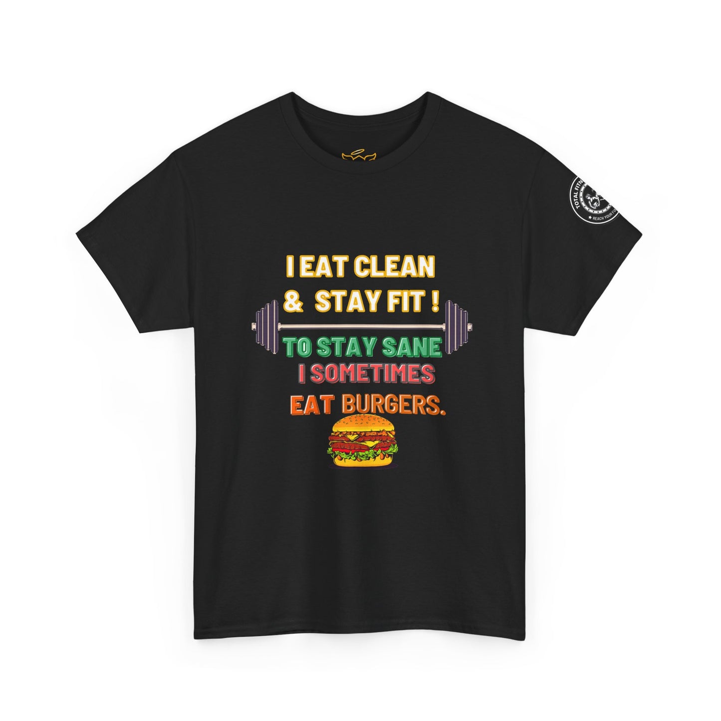 Funny Gym Fitness  Quotes Cotton Tee, I Eat Clean and Stay Fit. FQT