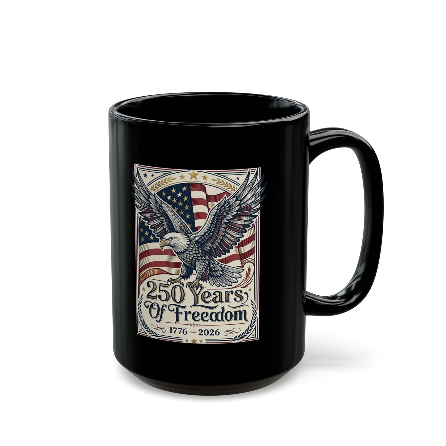 America 250 Years of Freedom Eagle Coffee Mug — USA 250th ANNIVERSARY Commemorative Black Mug - Trending Novelties & Gifts