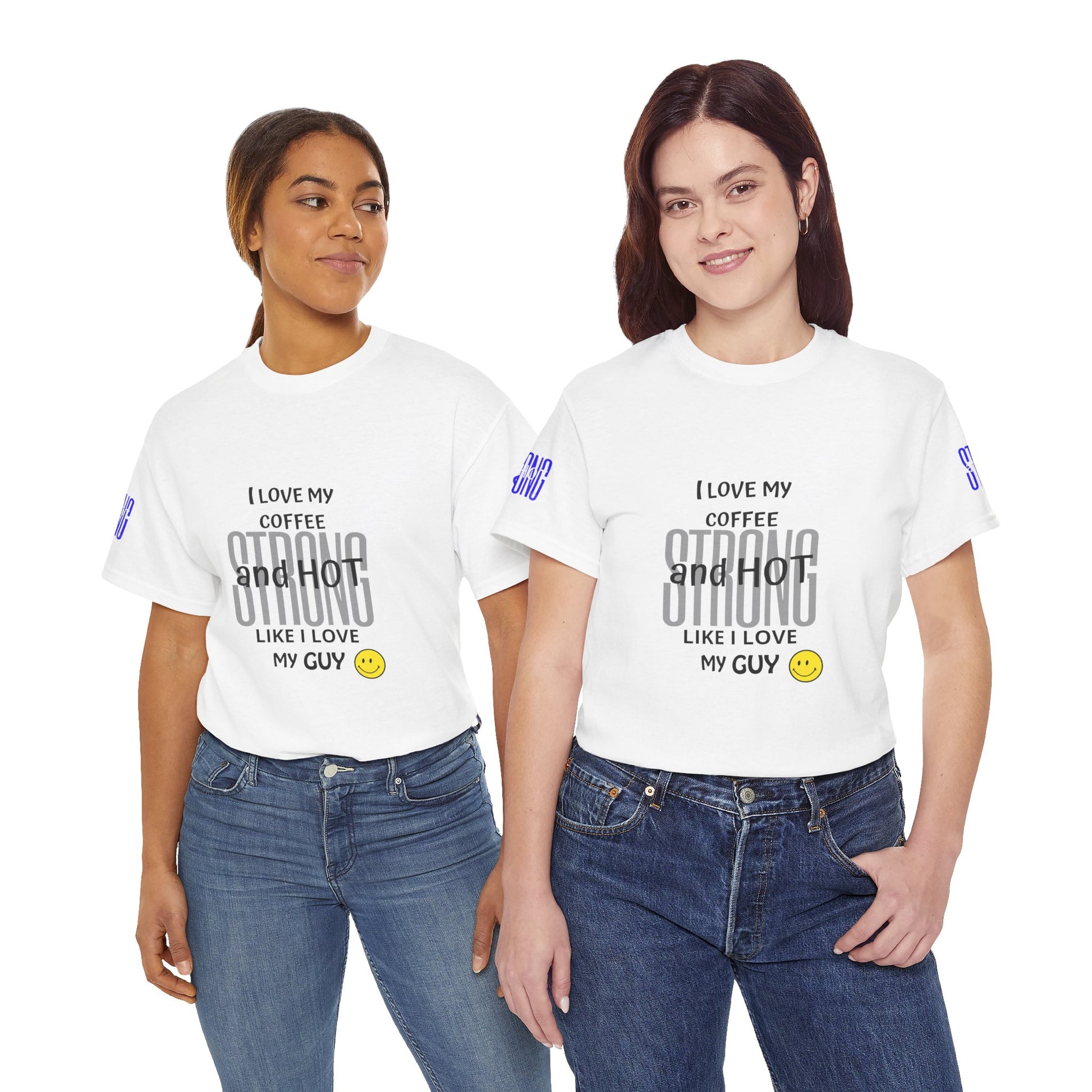 Coffee Lover Heavy Cotton Tee - I Love My Coffee Strong and Hot, Two women wearing white t-shirts with printed text and graphics on a white background