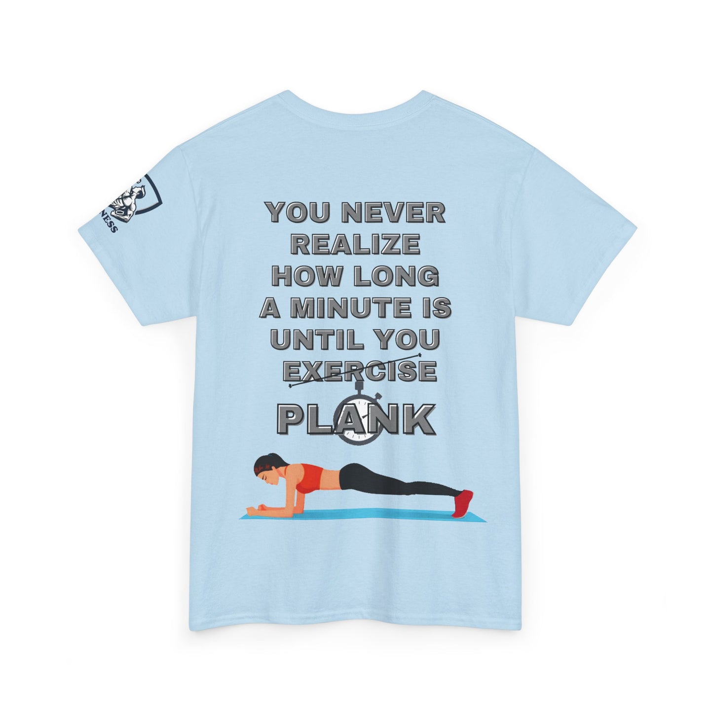 Plank Fitness Quotes Cotton T-shirt. FQT