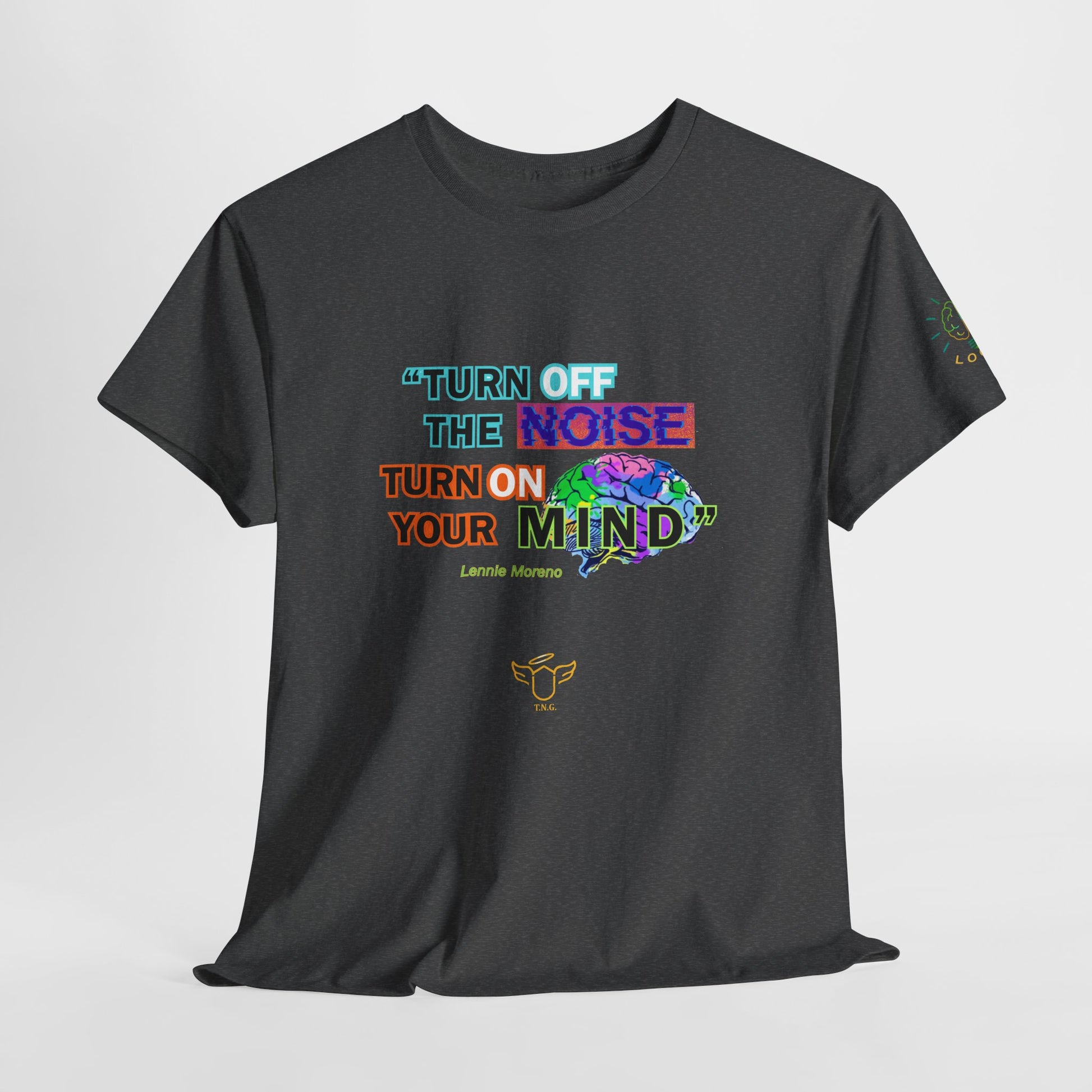 Novelty Tee - "Turn Off the Noise, Turn On Your Mind Tee" — Motivational Graphic Slogan,  Black t-shirt with colorful text and graphic design on a white background