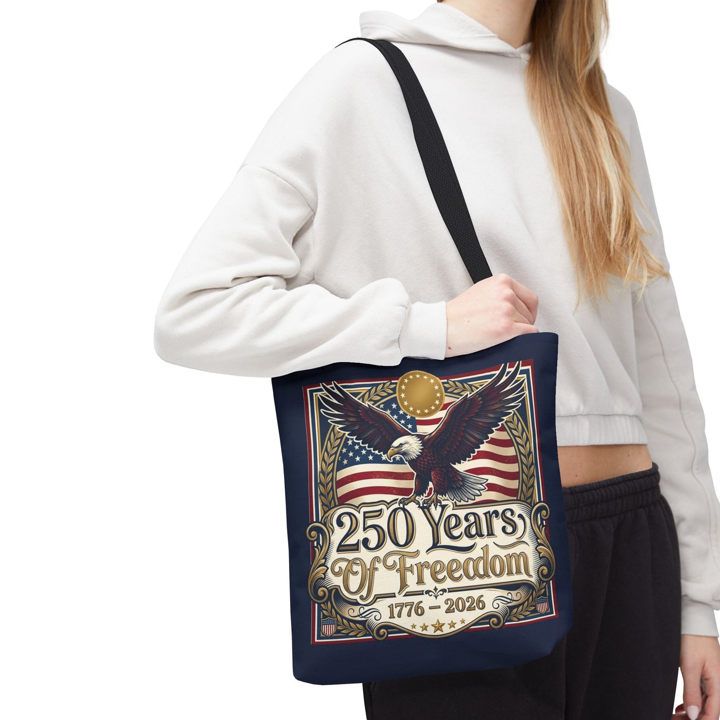 250 Years of Freedom Tote Bag — USA 250th ANNIVERSARY Eagle American Flag Tote Bag - Trending Novelties & Gifts