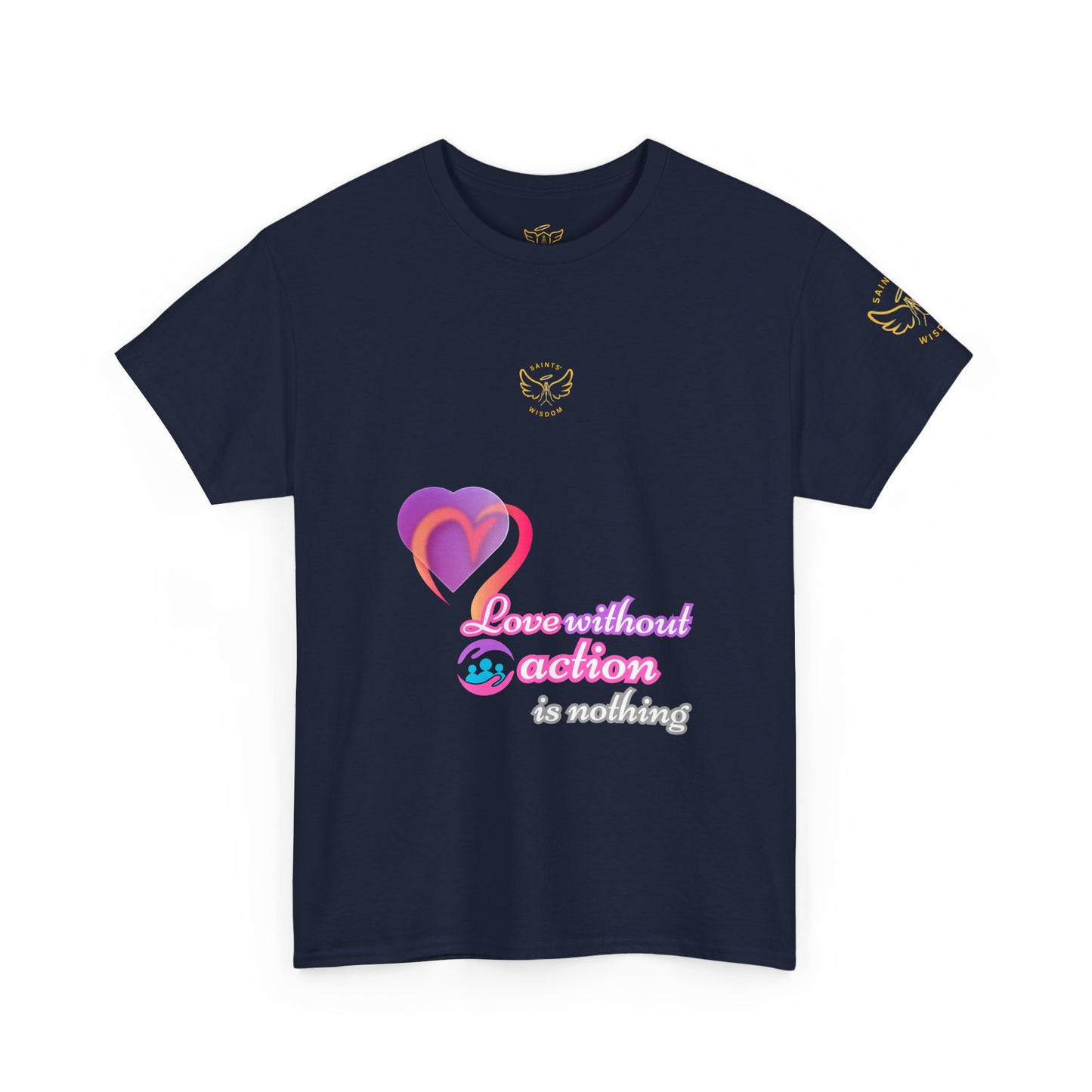 Catholic Graphic Tee - Inspirational Quote of St Anthony of Padua , "Love without action is nothing", Navy blue t-shirt with colorful heart design and text on a white background