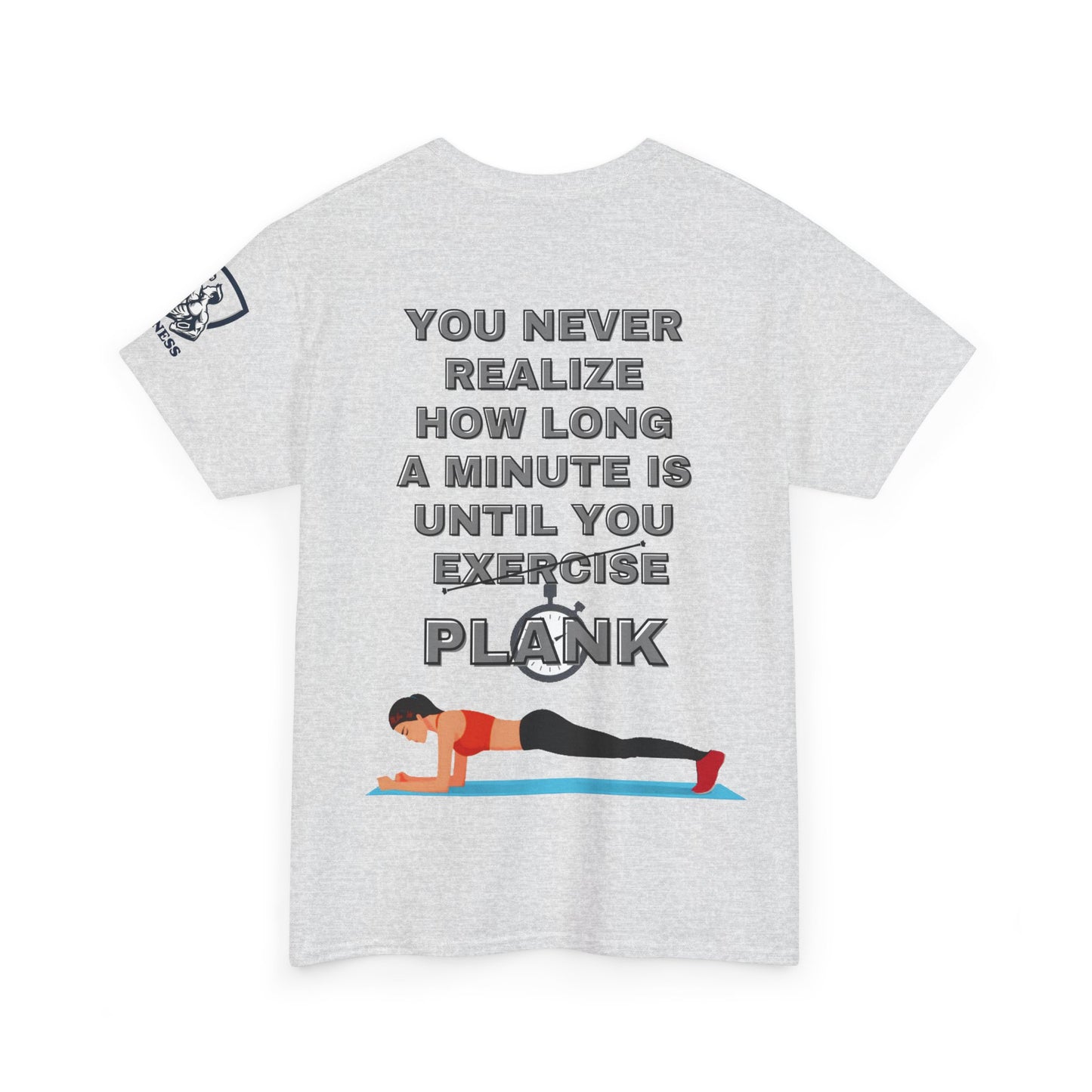 Plank Fitness Quotes Cotton T-shirt. FQT