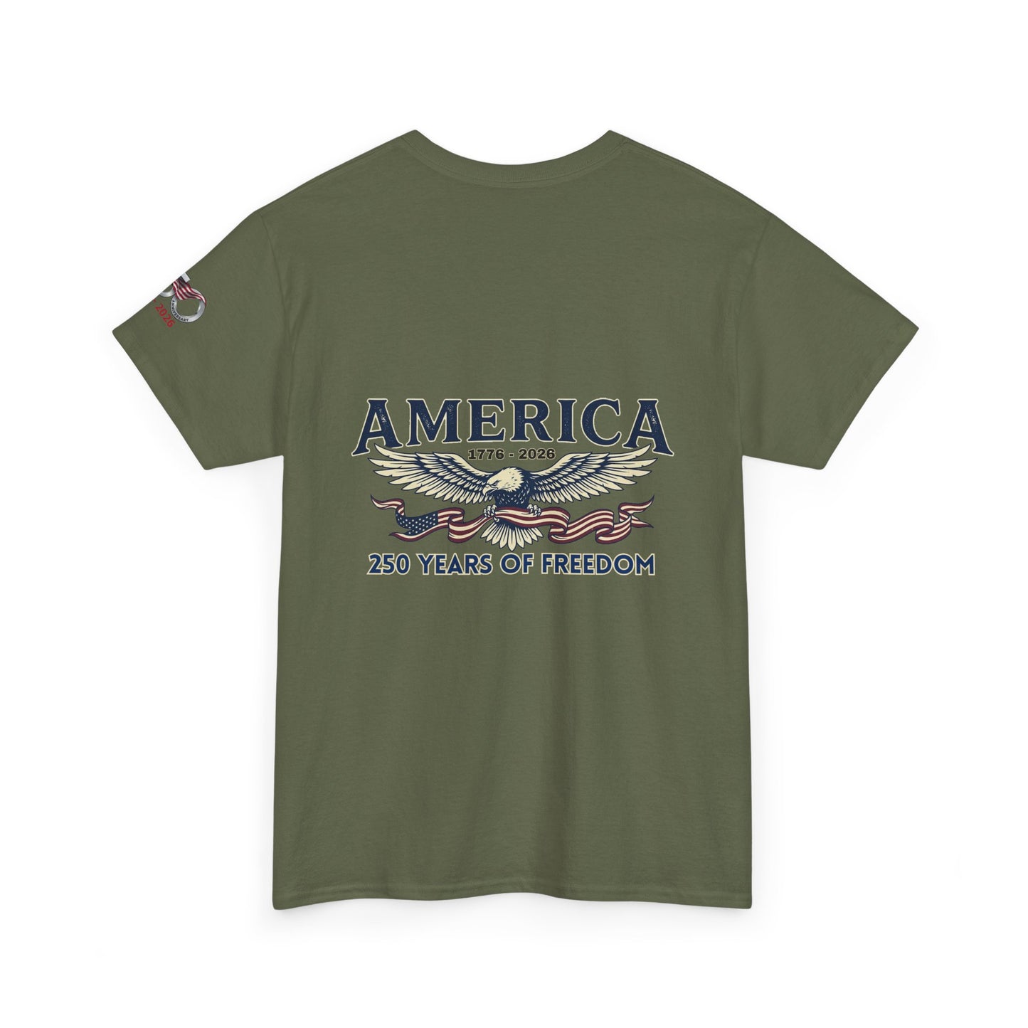 America 250 Years of Freedom T-Shirt — USA 250th ANNIVERSARY T-shirt, Green t-shirt with 'America 250 Years of Freedom' design on a white background