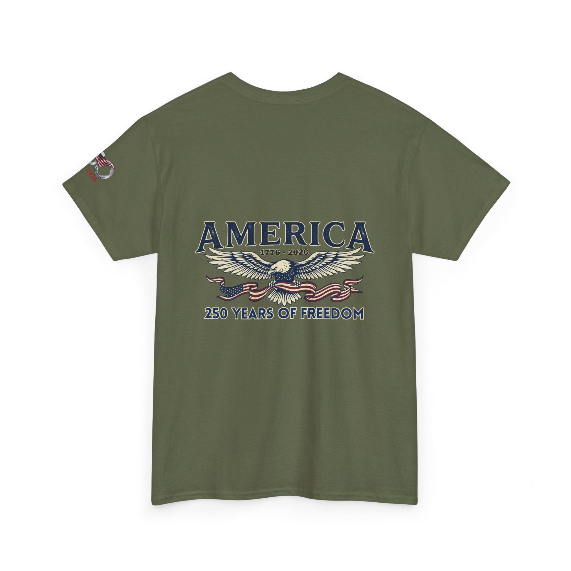 America 250 Years of Freedom T-Shirt — USA 250th ANNIVERSARY T-shirt, Green t-shirt with 'America 250 Years of Freedom' design on a white background