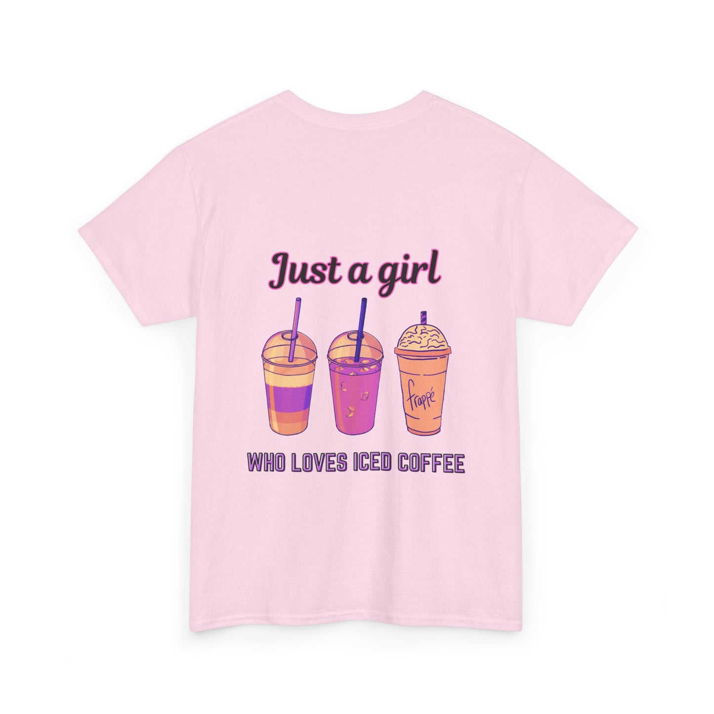 Coffee Lover Cotton Tee - Just a Girl Who Loves Iced Coffee