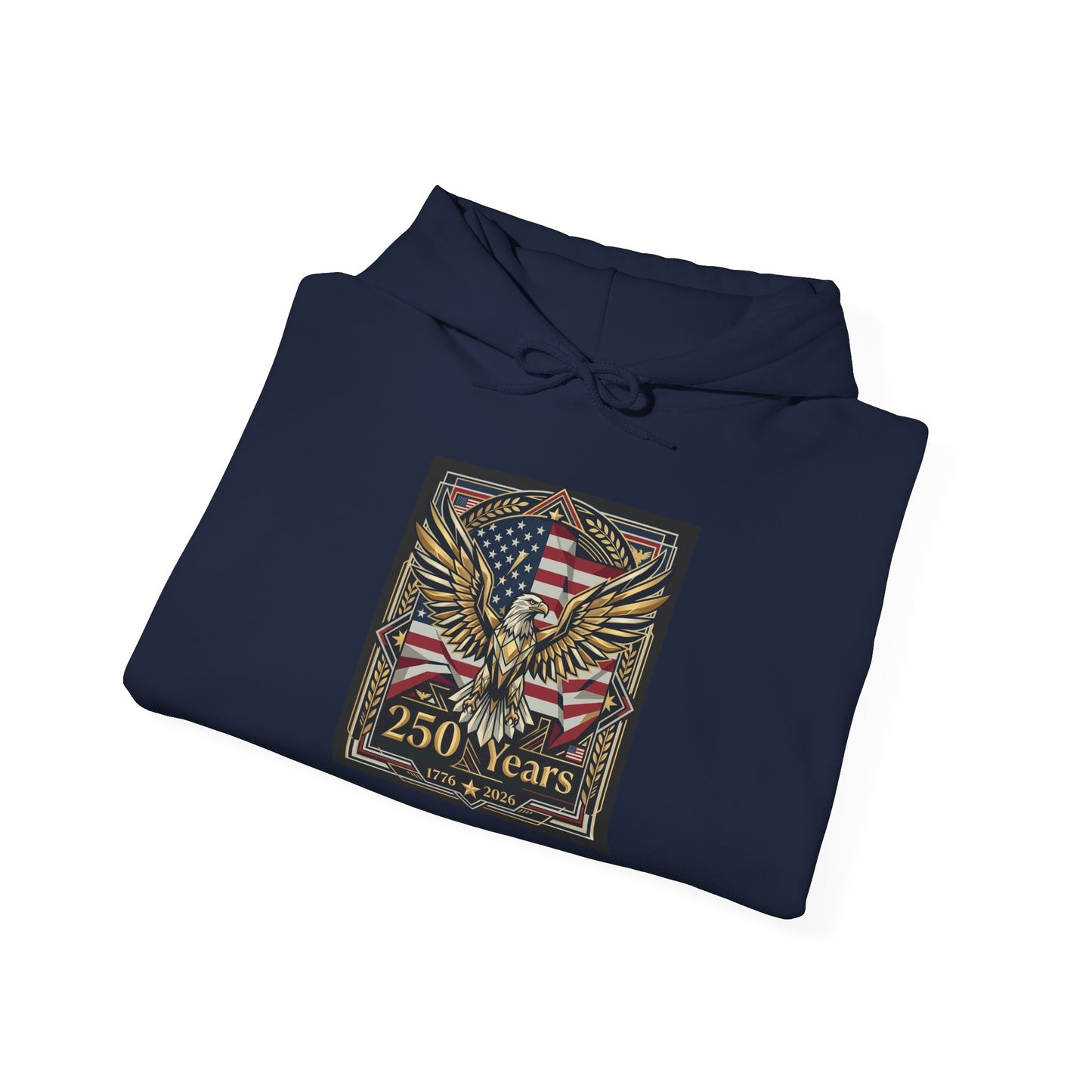 America 250 Years of Freedom Hoodie — USA 250th ANNIVERSARY Patriotic Hoodie, Navy blue hoodie with an eagle and American flag design on a white background