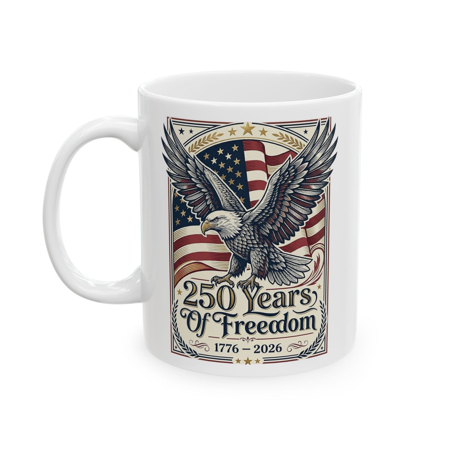 USA 250th ANNIVERSARY Ceramic Mug — America 250 Years of Freedom Coffee Mug - Trending Novelties & Gifts