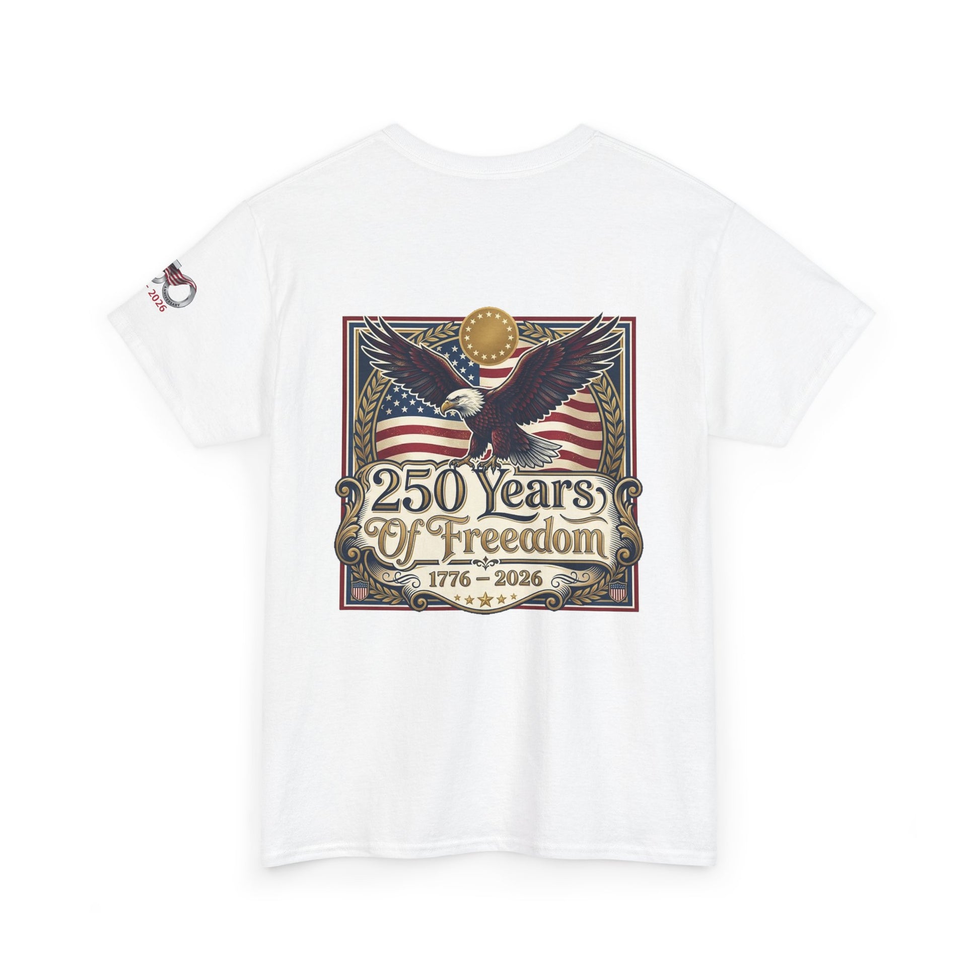 250 Years of Freedom T-Shirt — USA 250TH Anniversary Patriotic Eagle Tee, White t-shirt with an eagle and American flag design celebrating 250 years of freedom on a white background.