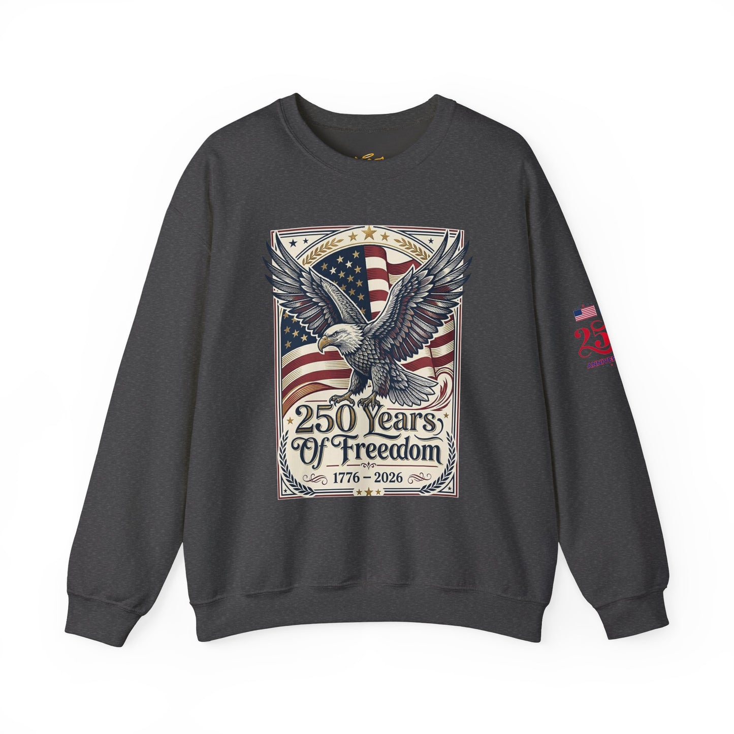 USA 250th ANNIVERSARY Crewneck Sweatshirt — America 250 Years of Freedom Sweatshirt - Trending Novelties & Gifts