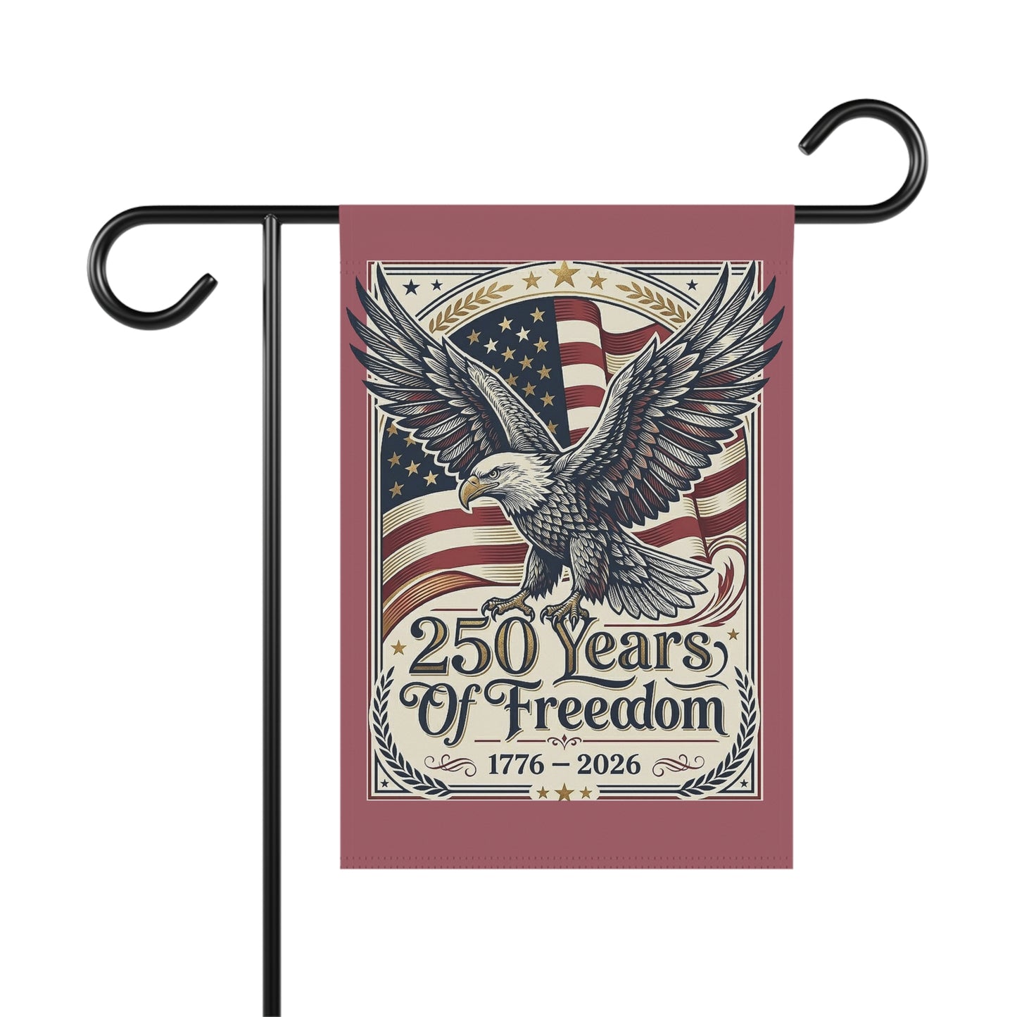 Patriotic Garden Flag — "250 Years of Freedom, USA 250th ANNIVERSARY Flag Banner - Trending Novelties & Gifts