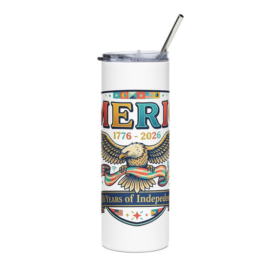 USA 250th ANNIVERSARY Patriotic 20oz Stainless Tumbler — "America 250 Years" Eagle Travel Tumbler