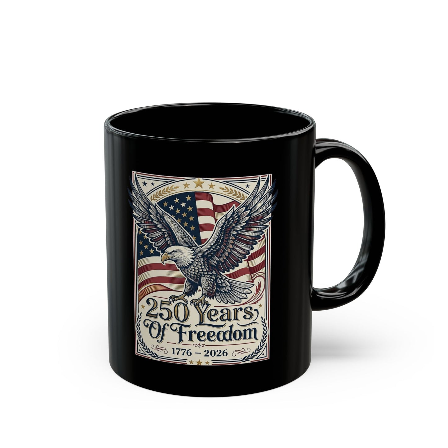 America 250 Years of Freedom Eagle Coffee Mug — USA 250th ANNIVERSARY Commemorative Black Mug - Trending Novelties & Gifts