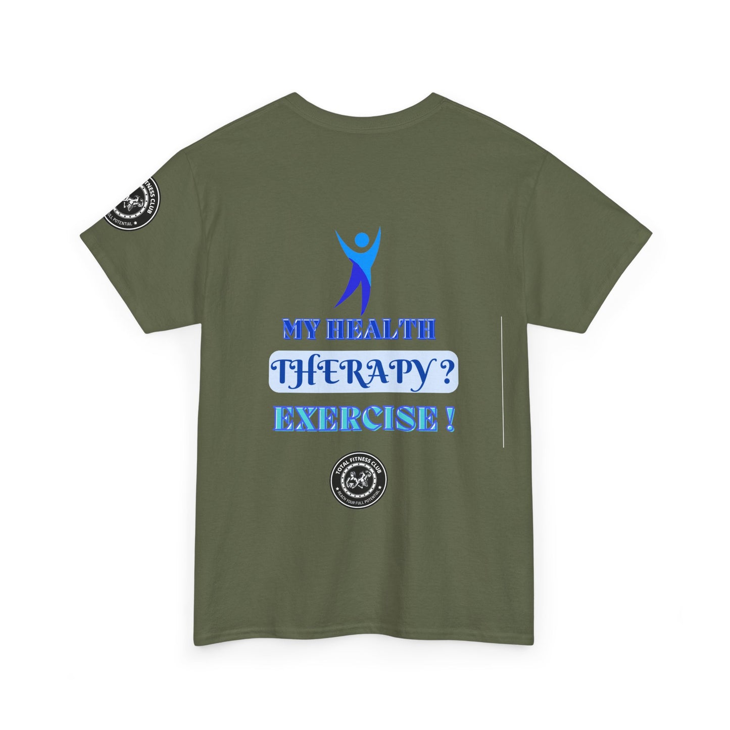 Fitness Quotes on Therapy Unisex Heavy Cotton Tee. FQT