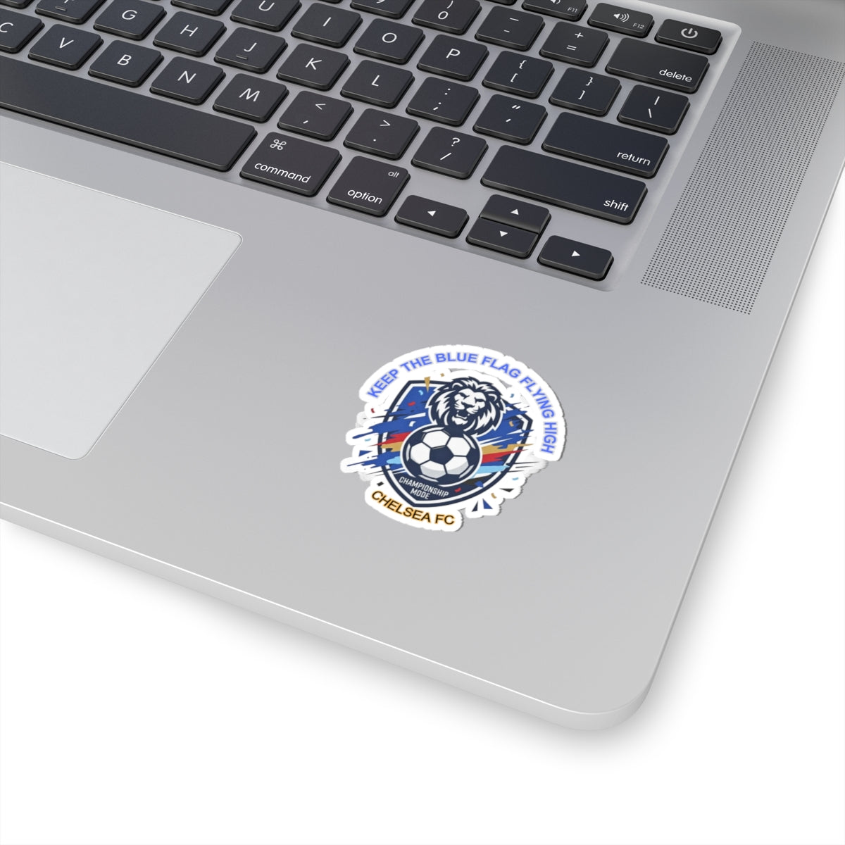 Keep The Blue Flag Flying High Sticker | Chelsea Soccer Fan Sticker, National Colors - Trending Novelties & Gifts
