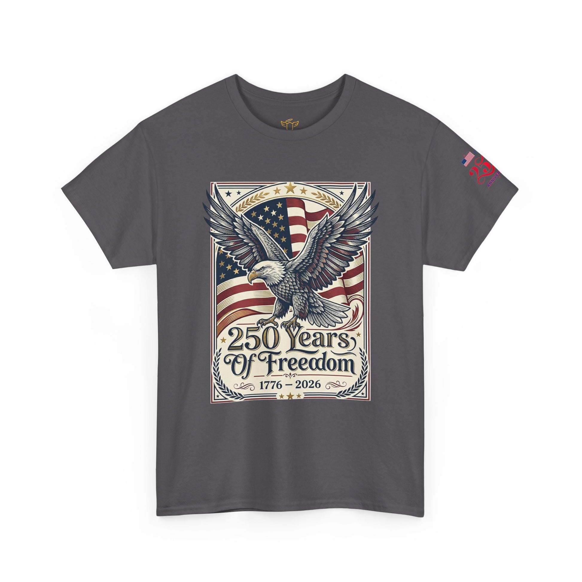 USA 250th ANNIVERSARY Eagle T-Shirt —  AMERICA'S 250 Years ANNIVERSARY of Freedom Tee - Trending Novelties & Gifts