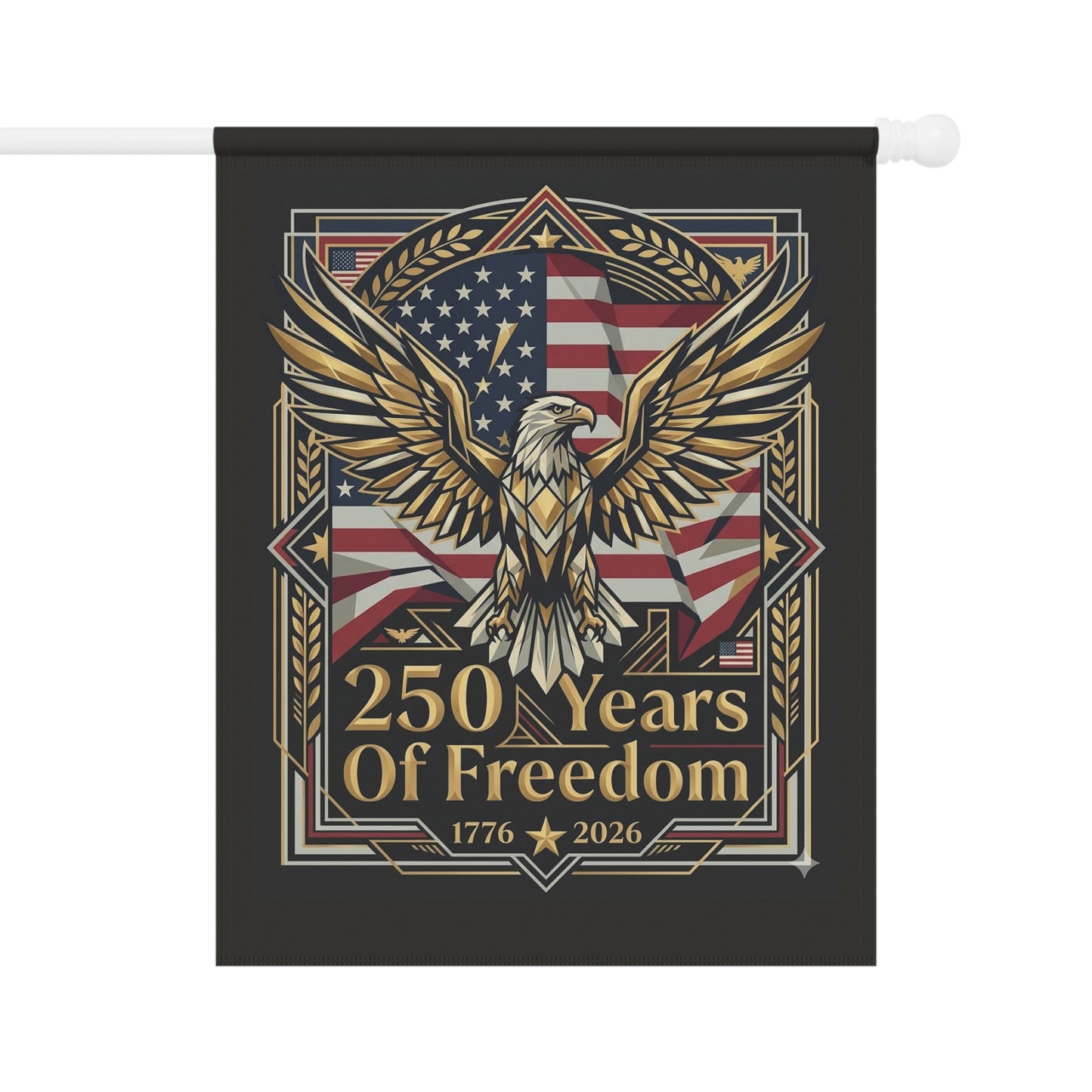 USA 250th ANNIVERSARY Patriotic Garden Flag | "250 Years of Freedom" Independence Flag